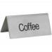 Winco SGN-103 Stainless Steel Coffee Tent Sign Winco SGN-103 Stainless Steel Coffee Tent Sign