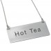 Winco SGN-201 Stainless Steel Hot Tea Chain Sign Winco SGN-201 Stainless Steel Hot Tea Chain Sign