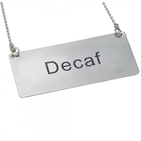 Winco SGN-202 Stainless Steel Decaf Chain Sign Winco SGN-202 Stainless Steel Decaf Chain Sign