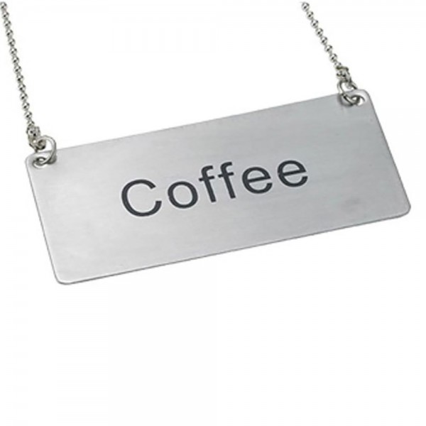 Winco SGN-203 Stainless Steel Coffee Chain Sign Winco SGN-203 Stainless Steel Coffee Chain Sign