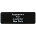 Winco SGN-317 Restrooms for Customer Use Only Information Sign, 3 x 9 Winco SGN-317 Restrooms for Customer Use Only Information Sign, 3 x 9